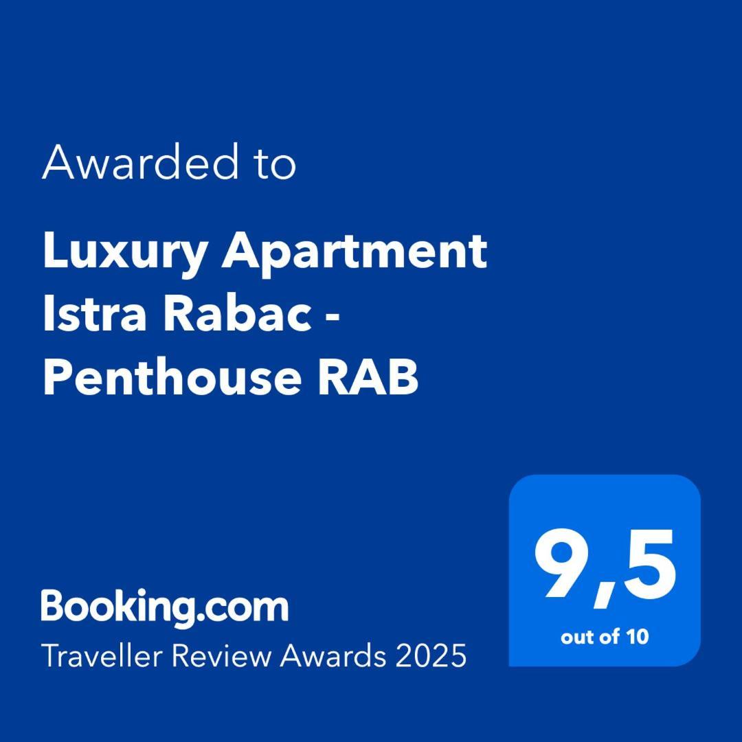 Luxury Apartment Istra Rabac - Penthouse Rab Exterior photo